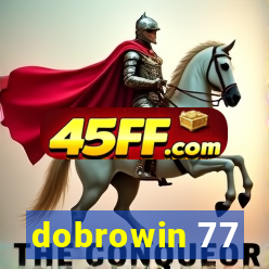 dobrowin 77